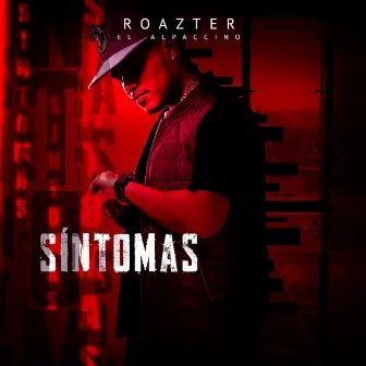 Síntomas by Roazter