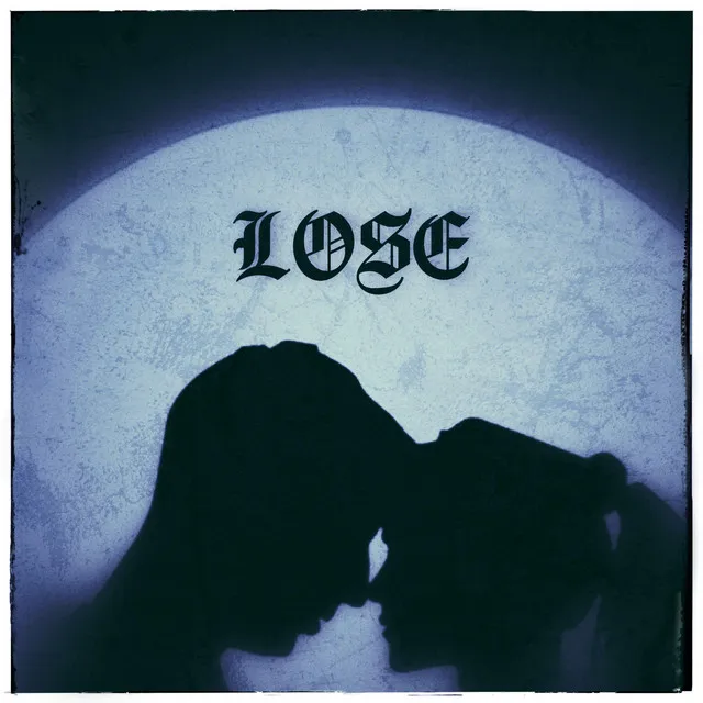 Lose