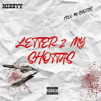 Letter To My Shottas (Radio Edit) by Mizzyy