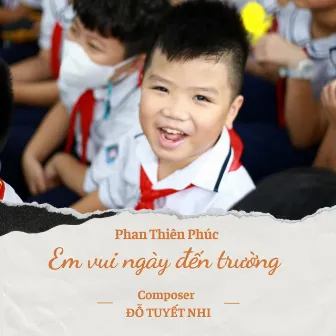 Em Vui Ngày Đến Trường by 