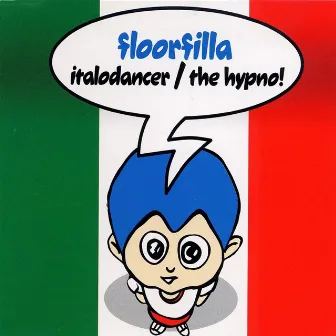 Italo Dancer - The Hypno! by Floorfilla