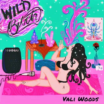 Wild Bitch by Vali Woods