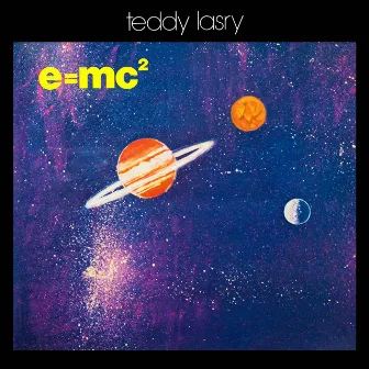 e=mc² by Teddy Lasry