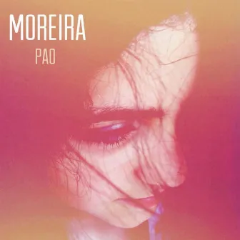 Pao - Single by Moreira