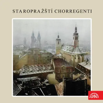 Staropražští chorregenti - 18. století by Cantores Pragenses