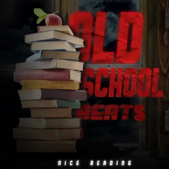 Nice Reading by Old School Beats