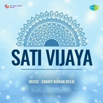 Sati Vijaya (Original Motion Picture Soundtrack) by Taresh