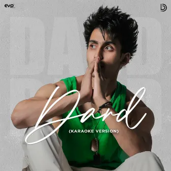 Dard (Karaoke) by Kushagra