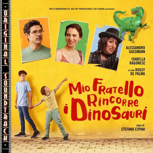 Mio fratello rincorre i dinosauri (Original Soundtrack)