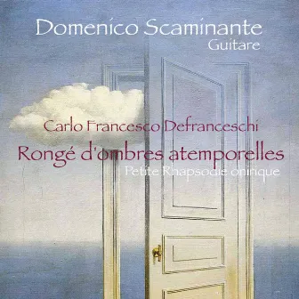 Rongé d'ombres atemporelles - Petite Rhapsodie onirique (Deluxe Editions) by Domenico Scaminante