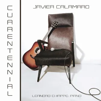 Cuarentennial (En Vivo) by Javier Calamaro