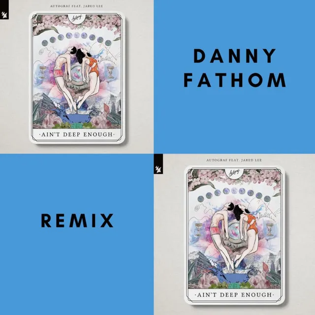 Ain't Deep Enough - Danny Fathom Remix