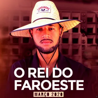 Março 2020 by O Rei do Faroeste