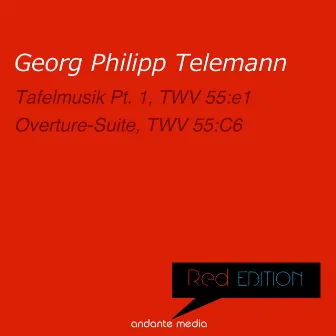 Red Edition - Telemann: Tafelmusik Pt. 1 & Overture-Suites by Hanns Reinartz