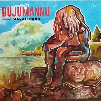 SENZA CONFINI by Bujumannu