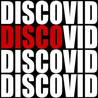 DISCOVID by BULGOGIDISCO