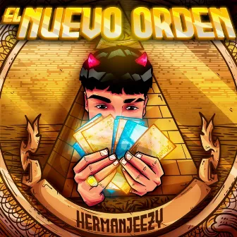 El Nuevo Orden by Hermanjeezy