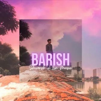 Barish by Lin Music