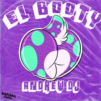 El Booty by Andrew Dj