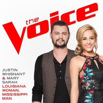 Louisiana Woman, Mississippi Man (The Voice Performance) by Justin Whisnant