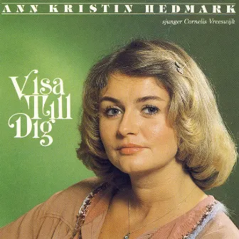 Visa Till Dig by Ann-Kristin Hedmark