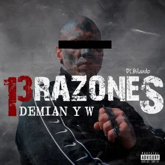 13 Razones by Demian YW