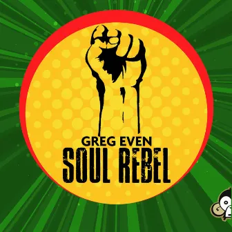 Soul Rebel by Greg Even