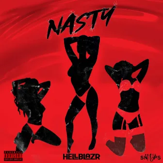 Nasty by Hellblazr