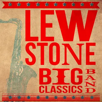 Big Band Classics by Lew Stone