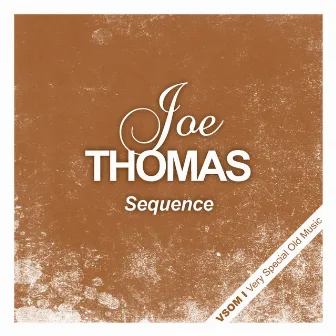 Sequence by Joe Thomas