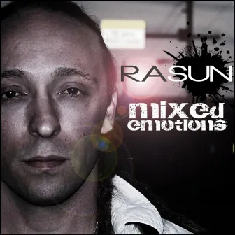 Mixed Emotions by Rasun