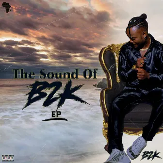 The Sound Of B2K by B2k Mnyama