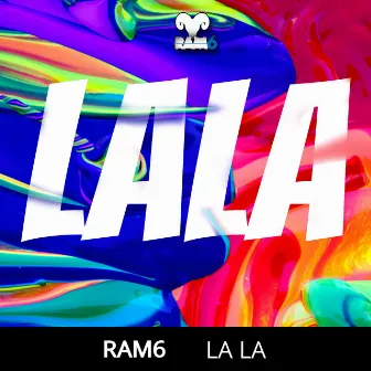 La La by RAM6