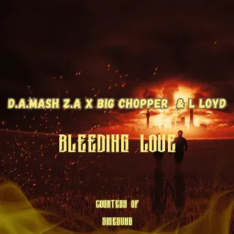 Bleeding Love by D.A.MASH Z.A