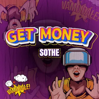 Get Money by Sothe