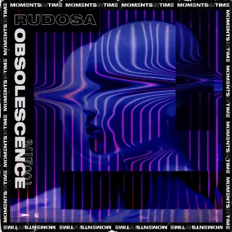 Obsolescence by Rudosa