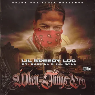 When Thugs Cry by Lil Speedy Loc