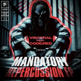 Mandatory Repercussion EP by Code:Red