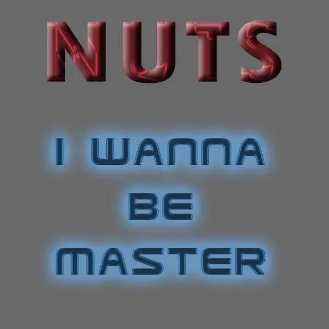 I Wanna Be Master