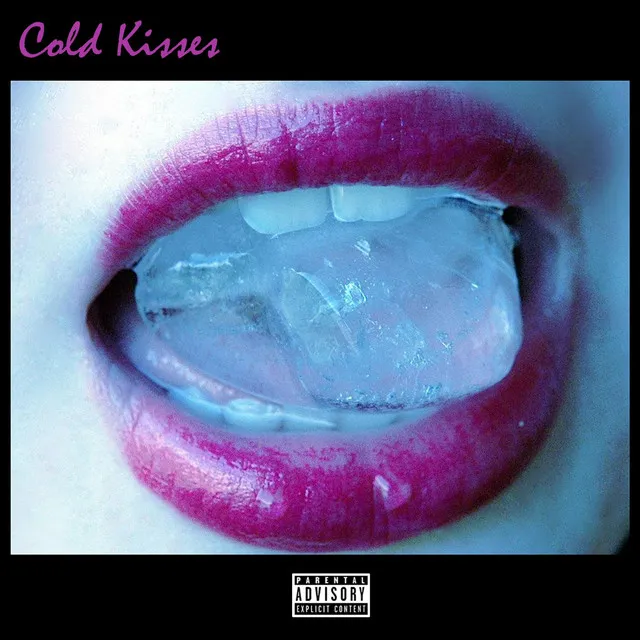 Cold Kisses