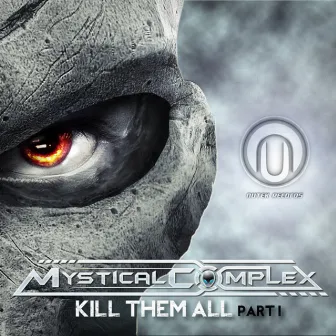 Kill Them All by Mystical Complex