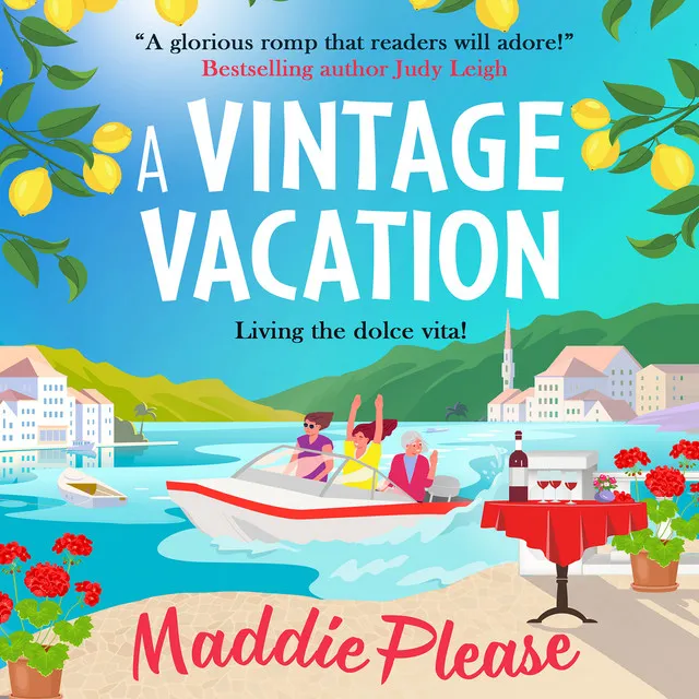 Chapter 8 - A Vintage Vacation - The BRAND NEW perfect feel-good summer read from Maddie Please for 2023