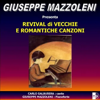 Revival di vecchie e romantiche canzoni by Giuseppe Mazzoleni