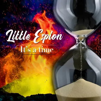 It's a time by LITTLE ESPION