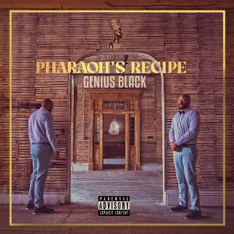 Pharaoh's Recipe by Genius Black