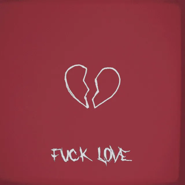 Fuck Love