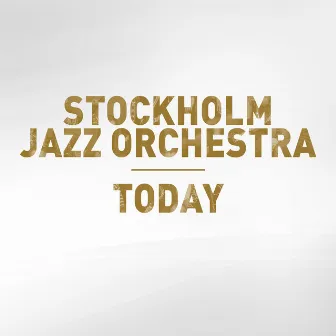 Today by Stockholm Jazz Orchestra