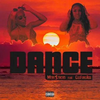 Dance by Mere$tacks