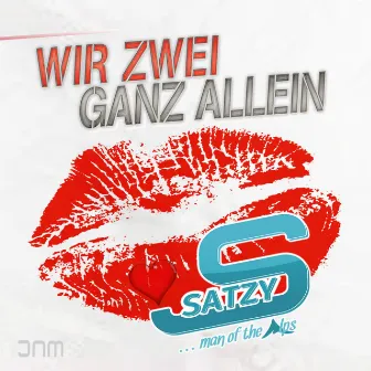 Wir zwei ganz allein by Satzy (Man of the Alps)