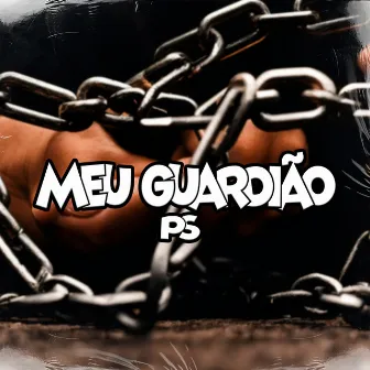 Meu Guardião by PS